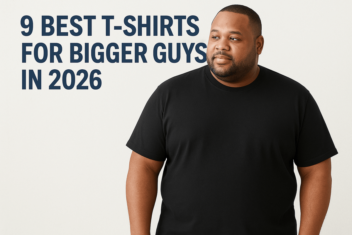 9 Best T-Shirts for Bigger Guys in 2026 - Somnad
